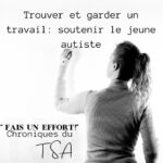 Trouver et garder un travail: soutenir le jeune autiste