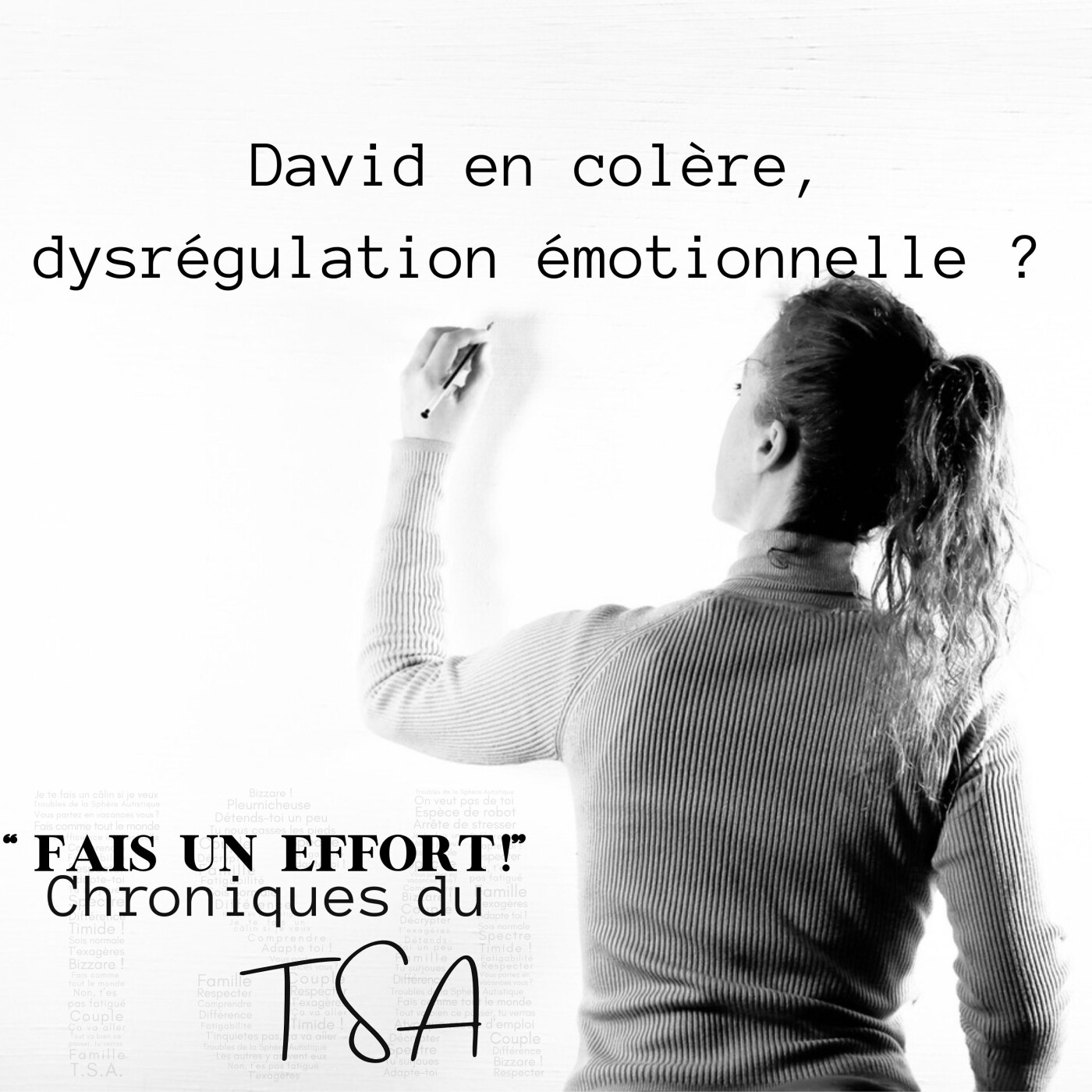 David en colère, dysrégulation émotionnelle ?