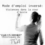 Mode d’emploi inversé : violence dans la cour d’école