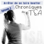Arrêter de se faire bouffer quand on est autiste l Partie 3/3